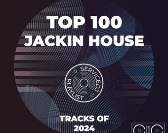 100 Top Jackin House Titel von MAR 2024 | (AIFF/WAV/320kbps MP3)