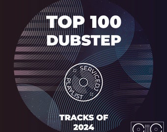 100 Top Dubstep Tracks of FEB 2024 | (AIFF/WAV/320kbps MP3)