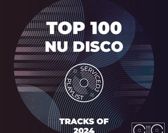 100 Top Nu Disco Tracks of APRIL 2024 | (AIFF/WAV/320kbps MP3)