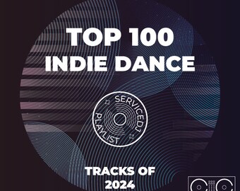 100 Top Indıe Dance Tracks von FEB 2024 | (AIFF/WAV/320kbps MP3)