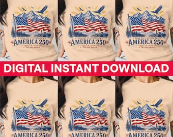 America 250 Digital, America 250 PNG, 1776 to 2026 Design, Patriotic Flag Art, 4th of July Print, Instant Download