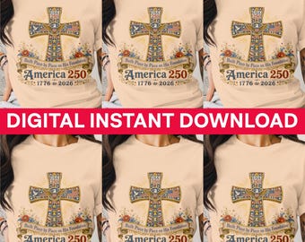 America 250 USA 250 PNG, Patriotic Christian Cross Design, 1776-2026 Commemorative Digital File, Independence Day Gift