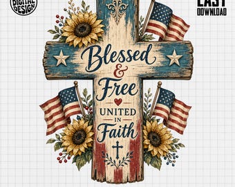 Patriotic Cross PNG, Blessed & Free Digital Download, American Flag Cross Clipart, 4th of July Sublimation, Rustic Christian Art, Faith