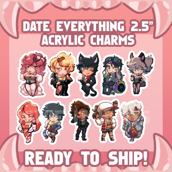 DATE EVERYTHING 2.5" Acrylic Charms