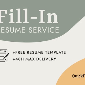 Resume Fill In with Free Resume Template and Cover Letter, References, Resume CV Update, Custom Resume Editing, Professional Resume Service