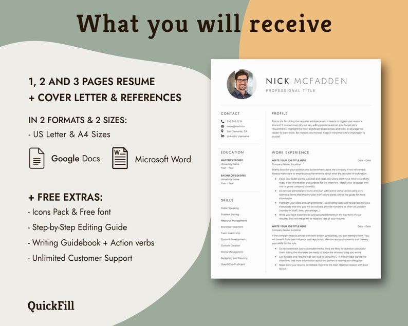 You will receive 1, 2 and 3 pages resume template with photo in US letter size and A4 size. It's available for MS Word and Google Docs. It offers additional icons pack, guidebooks and unlimited customer support for free