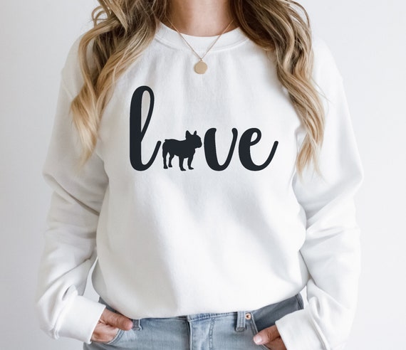 French Bulldog Sweatshirt, French Bulldog Sweater, French Bulldog Dog Mom Gifts, French Bulldog Gifts