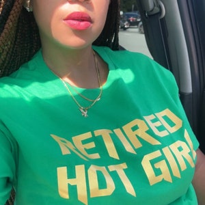 Retired hot girl tshirt