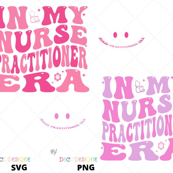 In My Nurse Practitioner Era Svg, Np Gift Nurse Practitioner Graduation Svg, Np Svg, Np Graduation Gift, Nurse Practitioner Student Svg