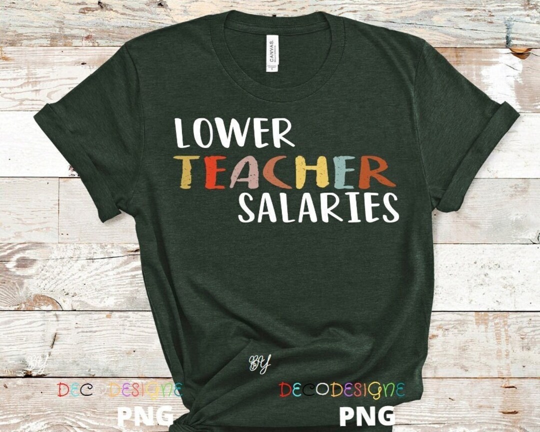 Lower Teacher Salaries PNG, Lower Teacher's Salaries, Teacher Salary