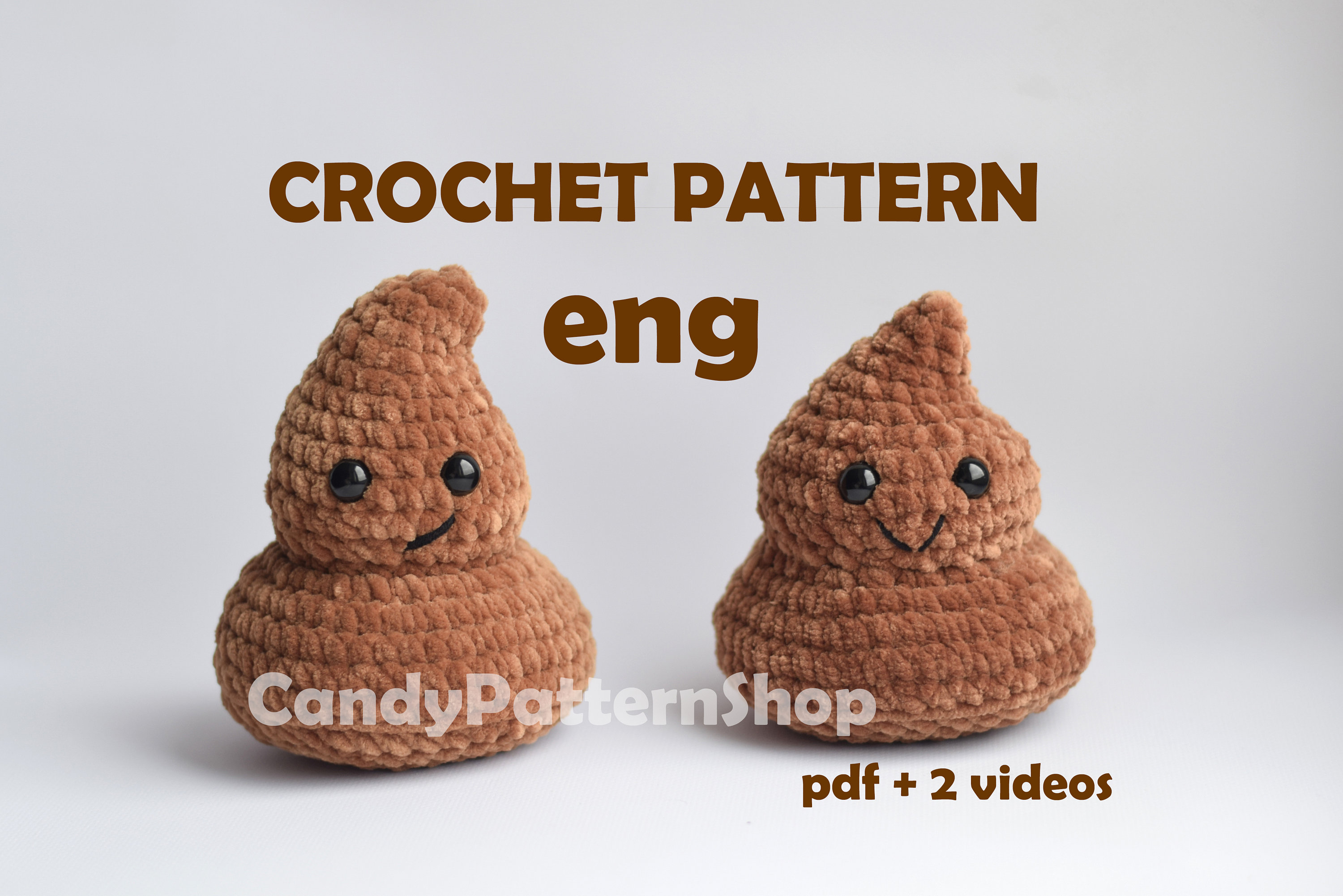Poopy Crochet Pattern, Positive Poo Emoji Toilet Theme Crochet Pattern,  Amigurumi Poo Prank Gift Ideas Crochet Pattern, Crochet Keychain Poo 