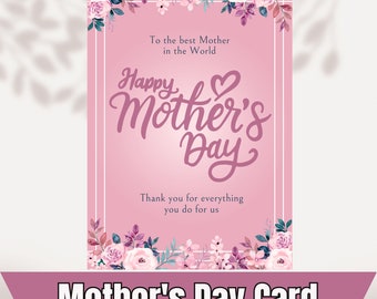 Printable Mother's Day Card-digital download-Floral-Foldable-PDF,PNG,JPG-Pink Floral-Best Mom In The World