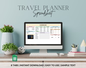 May include: A computer screen displaying a travel planner spreadsheet with the word "DASHBOARD" at the top. The spreadsheet has tabs for "Trip Details", "Expenses", "Accommodation", "Activities", "Packing List", "To Do List", "Itinerary", and "Dashboard". The spreadsheet also has a section for "Calculations" with the numbers "270", "1", and "59". The image also includes the text "8 TABS | INSTANT DOWNLOAD | EASY TO USE | SAMPLE TEXT".