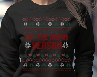 Sweat-shirt The Damn Season, Sweat-shirt Taylor, Noël Taylor, Pull moche de Noël, Pull moche Taylor, Cadeau Taylor, Noël Taylor
