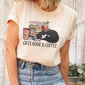 Cats Books and Coffee Shirt, Book Lover Shirt, Cat Lover, Coffee Lover, Cat Lover Shirt, Coffee Lover Shirt, Book Lover, Bookish, Cat Gift