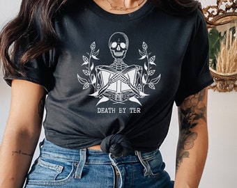 Death By TBR Shirt - Bookish - Bibliophile - To Be Read - TBR Pile - Reading Pile - Bookish Merch - Book Lover - Bookstagram - Bookworm