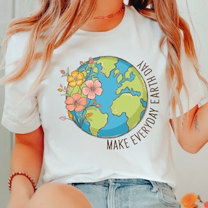 Earth Day Shirt, Environmental Shirt, Save The Planet, Earth Day, Climate Change Shirt, Mother Earth, Save The Earth, Nature Shirt, Activist