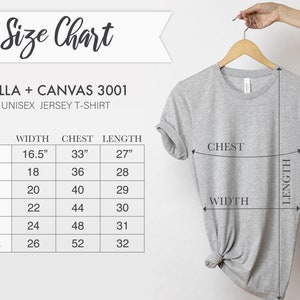 May include: Size chart for Bella + Canvas 3001 unisex jersey t-shirt. The chart shows measurements in inches for width, chest, and length for sizes XS, S, M, L, XL, and 2XL.
