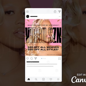 May include: An Instagram post advertising a sale on hair weaves and styles. The text says "VIRGO SZN" with a promotion of £25 off all weaves and £50 off all styles. The image is edited in Canva.