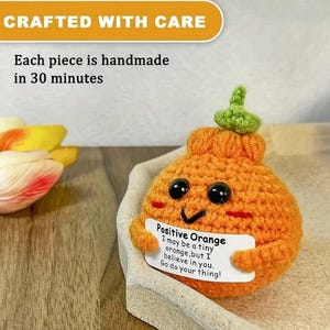 Crochet Positive Orange - Inspirational Support Crochet, Cute Miniature Crochet, Encouragement Gifts