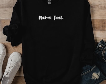 Mama Bear Sweater, Gift for Mom, Mom Coming Home Outfit, New Mom Gift, Baby Shower Gift, Boy Mama Crewneck Sweatshirt, Girl Mom Sweatshirt
