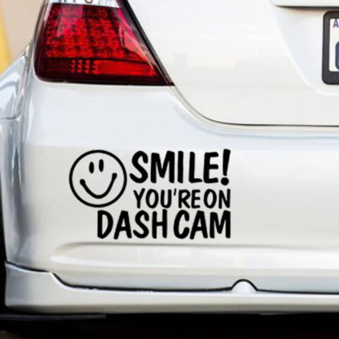 Smile Youre on Dashcam Funny Fun Joke Vinyl Car Van Sticker Graphic ...