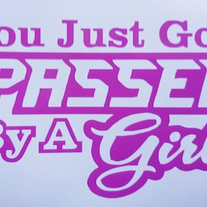 passed by a girl decal funny fun joke girl sticker girls vinyl car van bumper sticker window graphic decal novelty