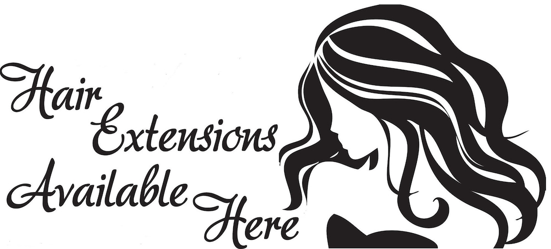 Hair Extensions Here Decal Decor Hair Beauty Salon Vinyl Graphic Wall ...
