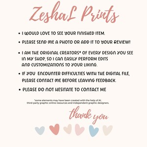 May include: A digital print featuring the words "Zeshal Prints" in a cursive font. The image contains bullet points with instructions and a "thank you" message, plus pastel-colored heart illustrations.