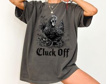 Cluck Off Chicken 3PNGs, Funny Farmhouse Hen Graphic, Vintage Sketch Chicken Shirt Design, Rustic Country Sublimation, Sassy Barnyard Art