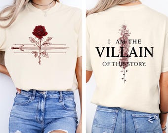 I Am The Villain Of This Story PNG, Dark Romance Typographic Shirt, BookTok Antihero Quote, Haunting Aesthetic Front + Back Design