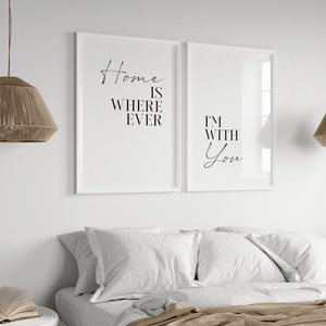 Poster Set | home is wherever I'm with you | Schlafzimmer Bild
