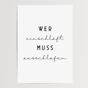 Poster Schlafzimmer | Wer einschläft muss ausschlafen