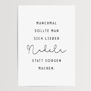 Poster Küche | Mach dir lieber Nudeln statt Sorgen | Küchenbild | Esszimmer