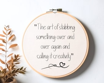 Funny Embroidery Quote Pattern- Funny Sewing Gift Idea - Sewing Quote Hand Embroidery PDF -  Sewing Quote Hoop Art - Stitchers Gift