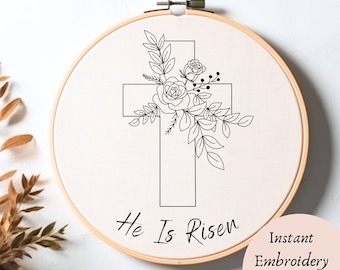 May include: Black and white embroidery design of a cross with floral accents and the text "He Is Risen". Instant embroidery download.