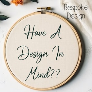 Custom Hand Embroidery Design - Create Your Own Hand Embroidery PDF-  Bespoke Pattern Template -Name Embroidery -Custom Hoop Art-Unique Gift