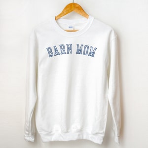 Barn Mom Varsity Trendy Equestrian Sweatshirt: Great Gift for Equestrians, Horse Lovers, Horse Trainers, Riding Instructors