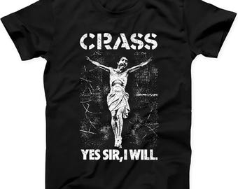 Crass Yes Sir I Will Punk Rock T Shirt Sweatshirt Hoodie 823