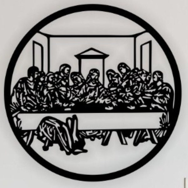 Last Supper Wall Art Decor Laser Cut Dxf Glowforge Svg xTool CNC Router Cutting Vinyl Cut Sticker Metal Cut Silhouette Template Digital File