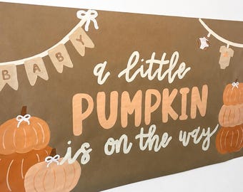 Little Pumpkin On the Way Paper Banner | Pumpkin Baby Shower Sign