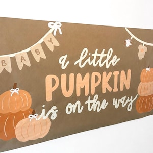 Little Pumpkin On the Way Paper Banner | Pumpkin Baby Shower Sign image 1