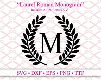 Monograma LAUREL ROMAN em SVG, DXF, EPS, PNG e TTF, com letras romanas e coroa de louros. Inclui todas as 26 letras e arquivos para Silhouette, Cricut e TTF.
