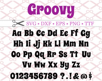 GROOVY SVG, Fonte SVG para Monograma, Alfabeto Retrô em SVG, Arquivos DXF, EPS, PNG, Arquivo TTF, Silhouette Studio, Arquivos de Corte, Cricut, Monograma em SVG