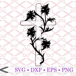 Cross SVG, Dxf, Eps, PNG files, Christian Svg, Cross with Vine, Religious Svg, Cut Files for Cricut & Silhouette Studio, Digital Download