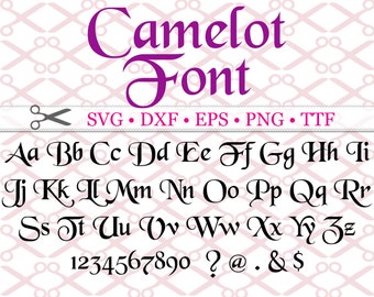 Camelot Calligraphy Font Monogram Svg, Dxf, Eps, Png TTF; Medieval Font, Gothic Font, Script Font, SVG Font, Silhouette Files, Cricut, TTF