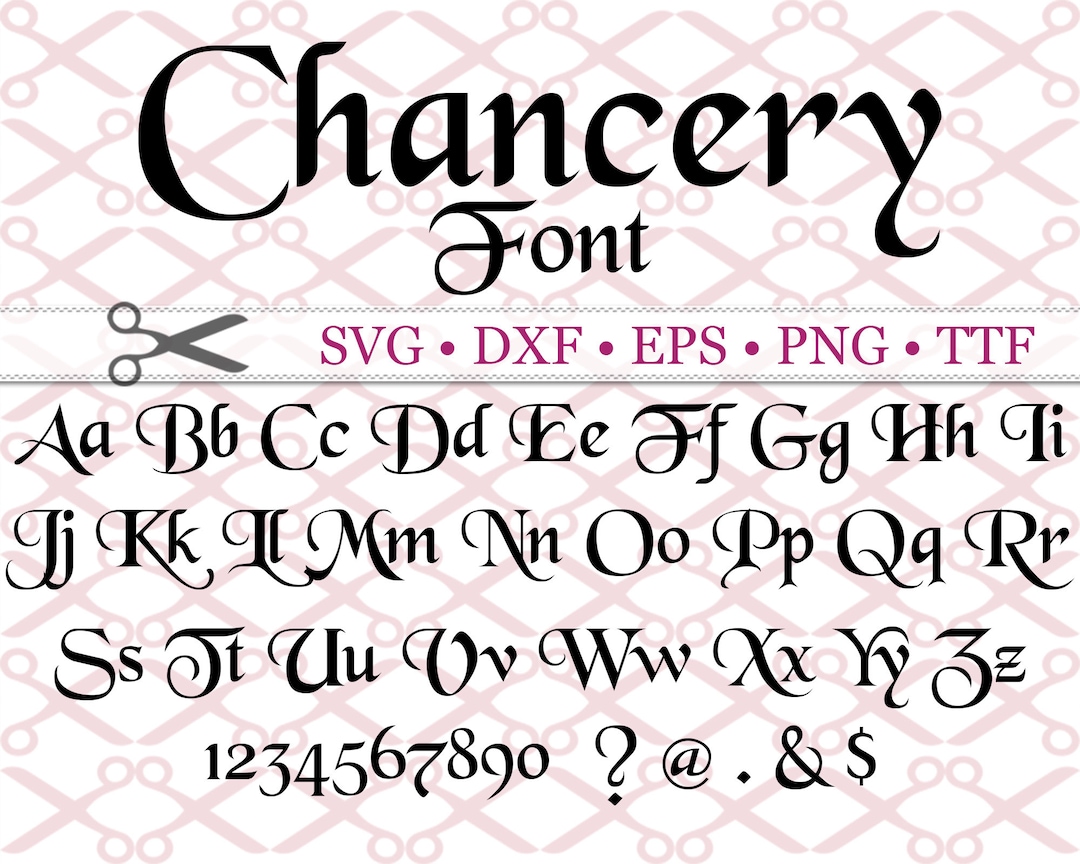 CHANCERY Calligraphy Monogram Svg, Dxf, Eps, Png; Medieval Font Digital ...