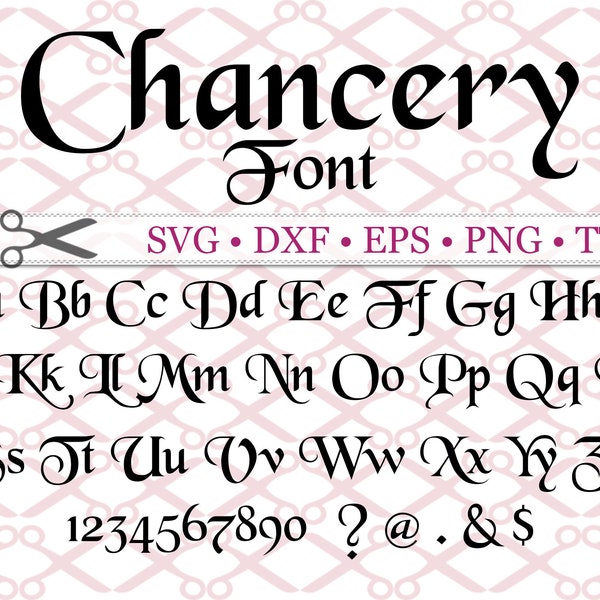 CHANCERY Calligraphy Monogram Svg, Dxf, Eps, Png; Medieval Font Digital Monogram Font, Gothic Script, SVG Font, Silhouette, Cricut, TTF file