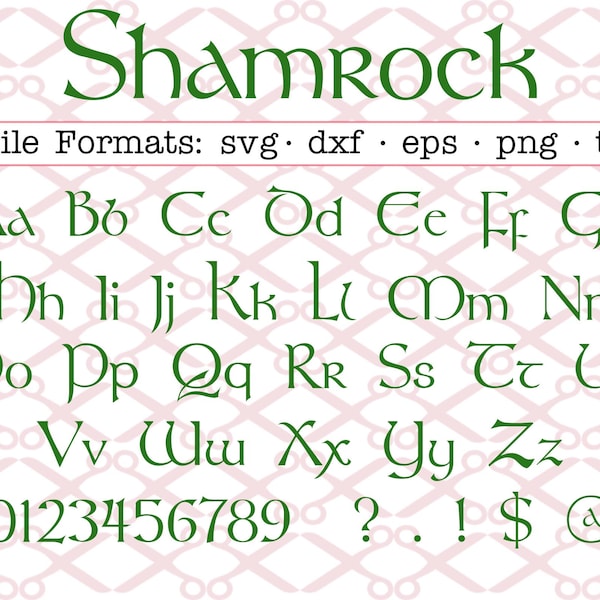 SHAMROCK SVG Letters & Numbers, Characters, Svg Dxf Eps, Png, Celtic Irish Font, St. Patricks Day Svg, Cricut Silhouette files; Bonus TTF