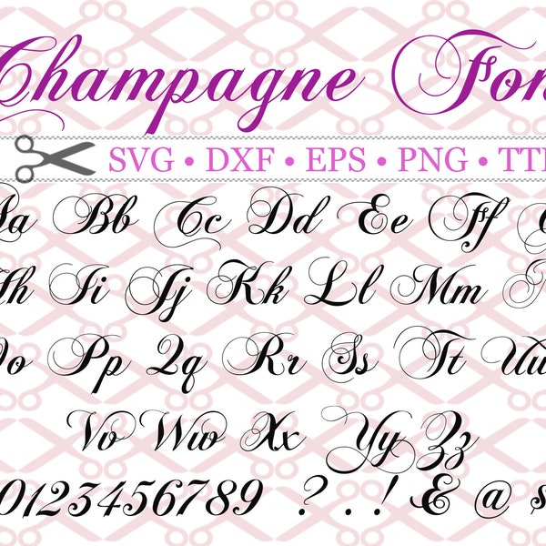 Champagne Script SVG, Fancy Script Monogram Font Svg, Dxf, Eps, Png; Cursive Svg, Elegant Script, Wedding Font, Silhouette Cricut, TTF File